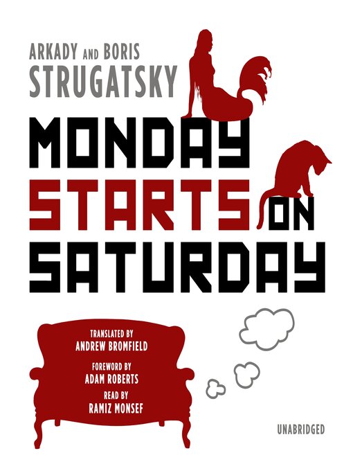 Title details for Monday Starts on Saturday by Arkady Strugatsky - Available